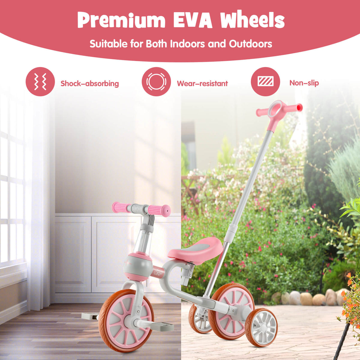 The pink kids trike shown with EVA wheels suitable for indoors and outdoors
