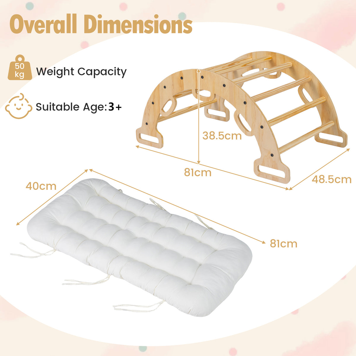 Dimensions of the wooden climbing arch and its cushion